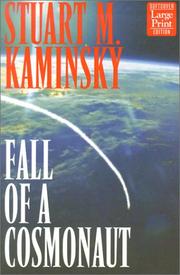 Cover of: Fall of a cosmonaut by Stuart M. Kaminsky, Stuart M. Kaminsky