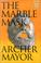 Cover of: The marble mask