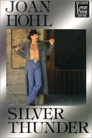 Cover of: Silver thunder by Joan Hohl