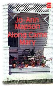 Cover of: Along came Mary: a Bad Girl Creek novel