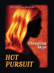 Cover of: Hot pursuit by Christina Skye