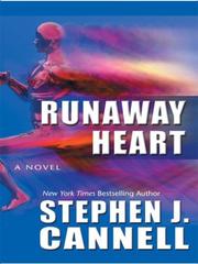 Cover of: Runaway heart by Stephen J. Cannell