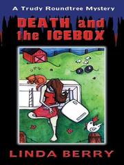Cover of: Death and the Icebox by Linda Berry