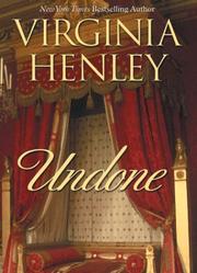 Cover of: Undone by Virginia Henley