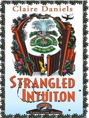 Cover of: Strangled intuition by Claire Daniels