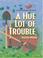 Cover of: A hoe lot of trouble