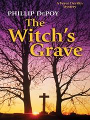Cover of: The witch's grave: a Fever Devilin mystery