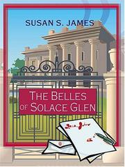 Cover of: The belles of Solace Glen