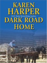 Cover of: Dark road home by Karen Harper