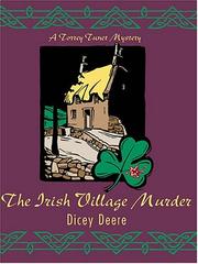 Cover of: The Irish village murder by Dicey Deere