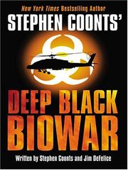 Cover of: Stephen Coonts' Deep black-- biowar