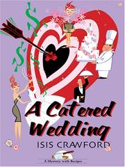 Cover of: A catered wedding by Isis Crawford