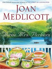 Cover of: The three Mrs. Parkers