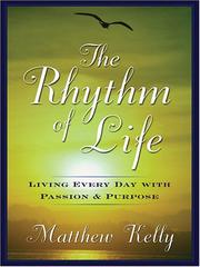 Cover of: The Rhythm of Life by Matthew Kelly