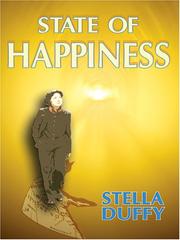 Cover of: State of happiness by Stella Duffy