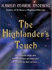 Cover of: The Highlander's touch by Karen Marie Moning