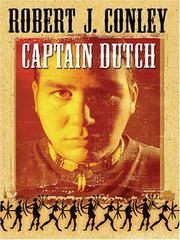 Cover of: Captain Dutch by Robert J. Conley