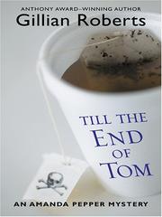Cover of: Till the end of Tom by Gillian Roberts