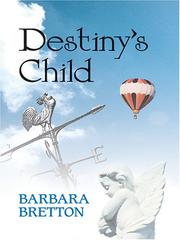 Cover of: Destiny's child by Barbara Bretton