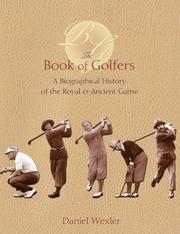 Cover of: The book of golfers: a biographical history of the royal & ancient game