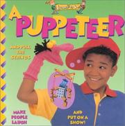 Cover of: A Puppeteer (I Want to Be (Paperback Twocan))