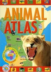 Animal Atlas by Claire Llewellyn