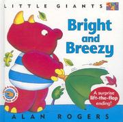 Cover of: Bright and Breezy: Little Giants (Little Giants (Hardcover Twocan))