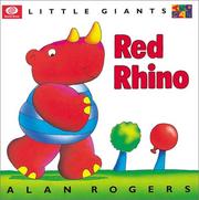 Red Rhino (Little Giants) by Alan Rogers