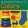 Cover of: Colors (My Very First Look At)