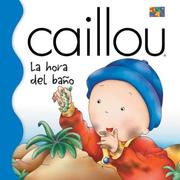 Cover of: Caillou by Joceline Sanschagrin, Joceline Sanschagrin