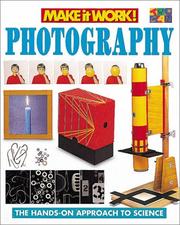 Cover of: Photography (Make it Work! Science) by Andrew Haslam, Jon Barnes, Kathryn Senior
