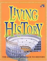 Cover of: Living History (Make it Work! History) by Andrew Haslam