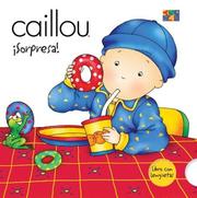 Caillou by Fabien Savary, Isabelle Vadeboncoeur