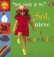 Cover of: Sol, Nieve Y Arco Iris! (My Turn)