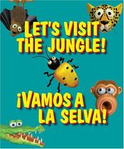 Cover of: Let's Visit the Jungle! ¡Vamos a la selva!