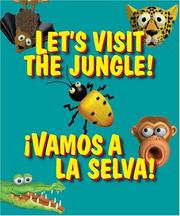 Cover of: Let's visit the jungle! =: vamos a la selva!