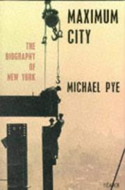 Maximum City by Michael Pye