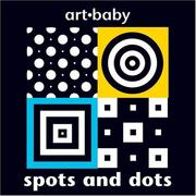 Cover of: Spots and Dots (Artbaby)