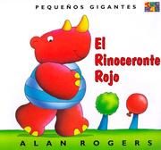 Cover of: El Rinoceronte Rojo (Little Giants) (Pequenos Gigantes) by Alan Rogers