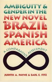 Cover of: Ambiguity and Gender in the New Novel of Brazil and Spanish America: A Comparative Assessment