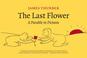 Cover of: The Last Flower