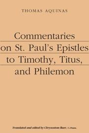 Cover of: Commentaries on St. Paul's Epistles to Timothy, Titus, and Philemon