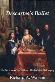 Cover of: Descartes's Ballet: His Doctrine Of Will & Political Philosophy