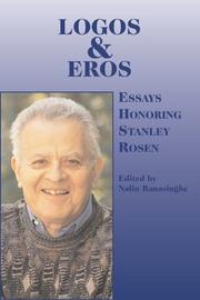 Cover of: Logos and Eros: Essays Honoring Stanley Rosen