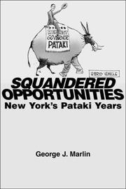 Cover of: Squandered Opportunities: New York's Pataki Years
