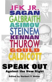 Cover of: Speak out, against the New Right by edited by Herbert F. Vetter.