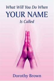 Cover of: What Will You Do When Your Name Is Called