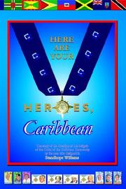 Here Are Your Heroes, Caribbean by Standhope Williams