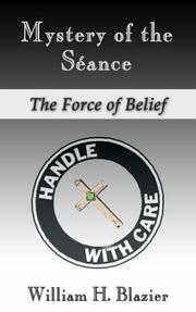 Cover of: Mystery of the Séance: The Force of Belief