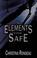 Cover of: The Elements of Staying Safe